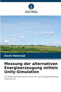 Produktbild: Messung der alternativen Energieerzeugung mittels Unity-Simulation