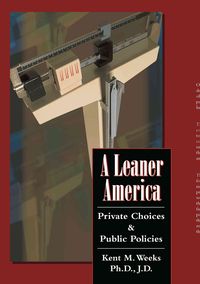 Produktbild: A Leaner America: Private Choices & Public Policies
