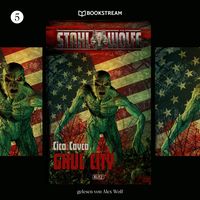 Produktbild: Stahlw&ouml;lfe, Folge 5: Ghul City