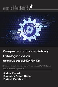 Produktbild: Comportamiento mec&aacute;nico y tribol&oacute;gico delos compuestosLM24/B4Cp