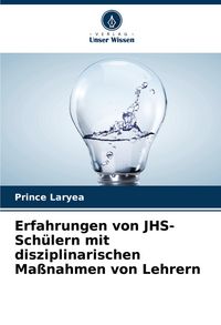 Produktbild: Erfahrungen von JHS-Sch&uuml;lern mit disziplinarischen Ma&szlig;nahmen von Lehrern