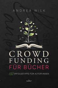 Produktbild: Crowdfunding f&uuml;r B&uuml;cher.