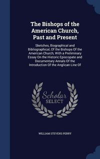 Produktbild: The Bishops of the American Church, Past and Present