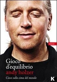 Produktbild: Gioco d'equilibrio. Cieco sul tetto del mondo