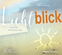 Produktbild: Lichtblick. Texte f&uuml;r mittelgute Tage