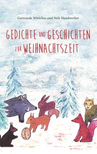 Produktbild: Gedichte und Geschichten zur Weihnachtszeit