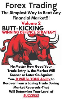 Produktbild: Forex Trading The Simplest Way To Beat Any Financial Market (Volume 2, #2)