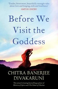 Produktbild: Divakaruni, C: Before We Visit the Goddess