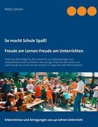 Produktbild: So macht Schule Spa&szlig;! Freude am Lernen-Freude am Unterrichten