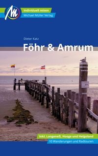 Bild vom Artikel Föhr & Amrum Reiseführer Michael Müller Verlag vom Autor Katz Dieter