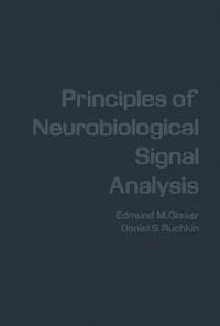 Produktbild: Principles of Neurobiological Signal Analysis