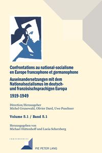 Produktbild: Confrontations au national-socialisme en Europe francophone et germanophone. Auseinandersetzungen mit dem National sozialismus im deutschund franzoesi
