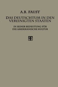 Produktbild: Das Deutschtum in den Vereinigten Staaten