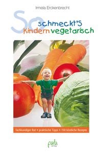 Produktbild: So schmeckt's Kindern vegetarisch