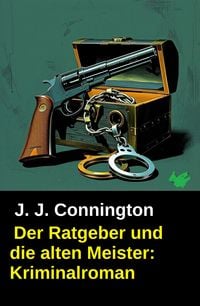 Produktbild: Der Ratgeber und die alten Meister: Kriminalroman