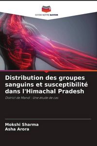 Produktbild: Distribution des groupes sanguins et susceptibilit&eacute; dans l'Himachal Pradesh