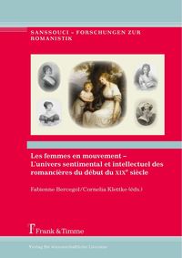 Produktbild: Les femmes en mouvement - L'univers sentimental et intellectuel des romanci&egrave;res du d&eacute;but du XIXe si&egrave;cle