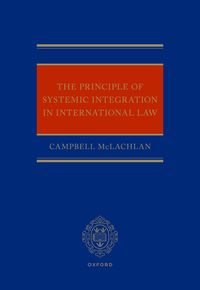Produktbild: The Principle of Systemic Integration in International Law