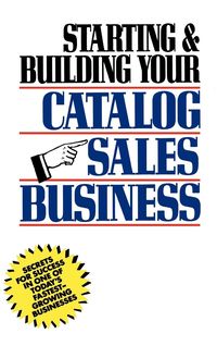 Produktbild: Starting and Building Your Catalog Sales Business