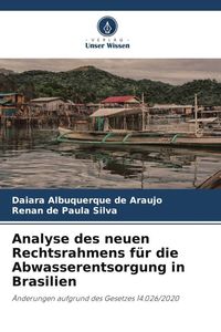 Produktbild: Analyse des neuen Rechtsrahmens f&uuml;r die Abwasserentsorgung in Brasilien