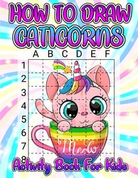 Produktbild: How To Draw Caticorns Activity Book For Kids