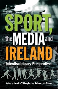 Produktbild: Sport, the Media and Ireland