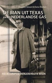 Produktbild: De Man Uit Texas En Het Nederlandse Gas