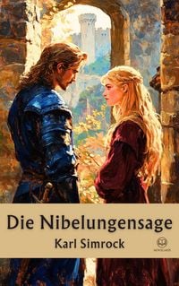 Produktbild: Karl Simrock: Die Nibelungensage