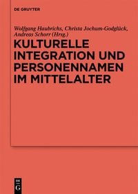 Produktbild: Kulturelle Integration und Personennamen im Mittelalter