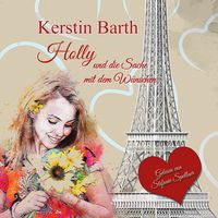 Produktbild: Holly und die Sache mit dem W&uuml;nschen