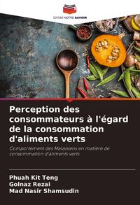 Produktbild: Perception des consommateurs &agrave; l'&eacute;gard de la consommation d'aliments verts