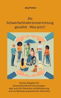 Produktbild: Als Schwerbehindertenvertretung gew&auml;hlt - Was jetzt?