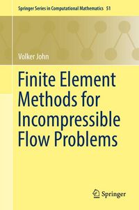 Produktbild: Finite Element Methods for Incompressible Flow Problems