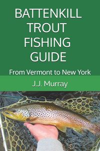Produktbild: Battenkill Trout Fishing Guide