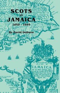 Produktbild: Scots in Jamaica, 1655-1855