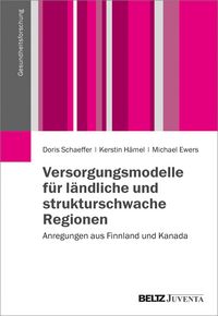 Produktbild: Versorgungsmodelle f&uuml;r l&auml;ndliche und strukturschwache Regionen