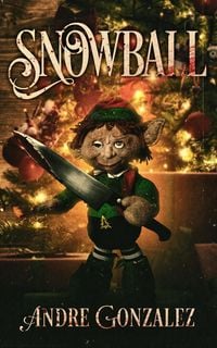 Produktbild: Snowball: A Christmas Horror Story