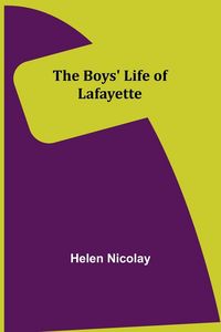 Produktbild: The Boys' Life of Lafayette