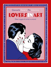Produktbild: Lovers in art. Dieci coppie di artisti e amanti