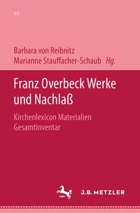 Produktbild: Franz Overbeck: Werke und Nachla&szlig; Band 6/2