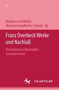 Produktbild: Franz Overbeck: Werke und Nachla&szlig;