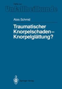 Produktbild: Traumatischer Knorpelschaden — Knorpelglättung?
