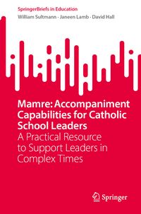 Produktbild: Mamre: Accompaniment Capabilities for Catholic School Leaders