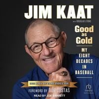 Bild vom Artikel Jim Kaat: Good as Gold: My Eight Decades in Baseball vom Autor Jim Kaat