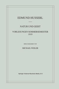 Produktbild: Natur und Geist: Vorlesungen Sommersemester 1919