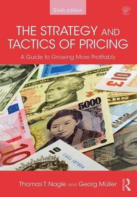 Produktbild: Nagle, T: The Strategy and Tactics of Pricing