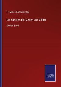 Produktbild: Die K&uuml;nster aller Zeiten und V&ouml;lker