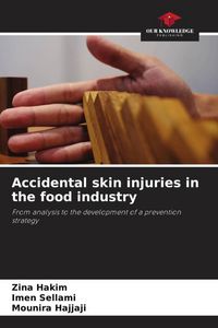 Produktbild: Accidental skin injuries in the food industry
