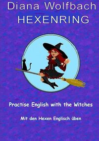 Produktbild: HEXENRING / HEXENRING Practice English with the Witches Mit den Hexen Englisch &uuml;ben