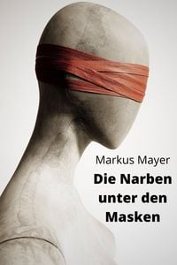 Produktbild: Die Narben unter den Masken